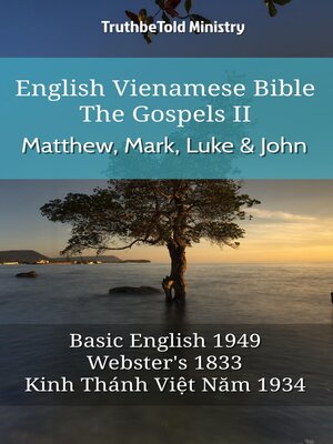 cover image of English Vietnamese Bible--The Gospels II--Matthew, Mark, Luke and John